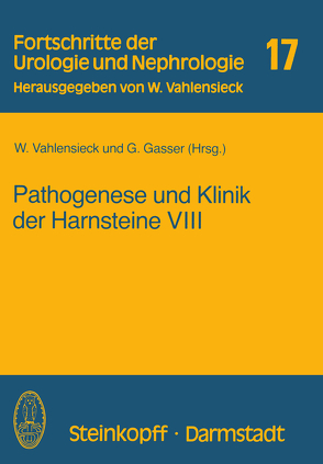 Pathogenese und Klinik der Harnsteine VIII von Gasser,  G., Vahlensieck,  W.