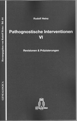 Pathognostische Interventionen VI von Heinz,  Rudolf