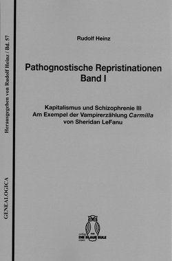 Pathognostische Repristinationen Band I von Heinz,  Rudolf