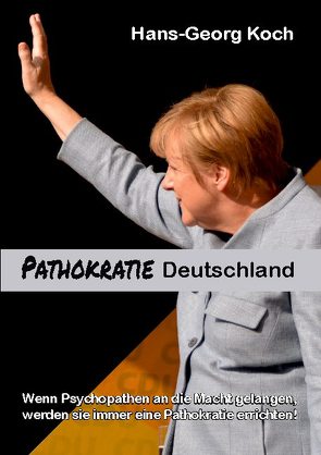 Pathokratie Deutschland von Koch,  Hans-Georg