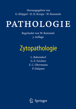 Pathologie von Bubendorf,  Lukas, Dalquen,  Peter, Feichter,  Georg E., Klöppel,  Günter, Kreipe,  Hans H., Obermann,  Ellen C., Remmele,  Wolfgang