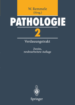 Pathologie 2 von Bettendorf,  U., Gebbers,  J.-O., Möller,  P., Morgenroth,  K., Otto,  H.F., Remmele,  W., Remmele,  Wolfgang