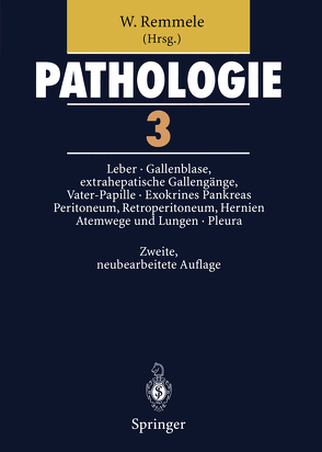 Pathologie 3 von Hartung,  W., Klinge,  O., Klöppel,  G., Müller,  K.-M., Remmele,  W.