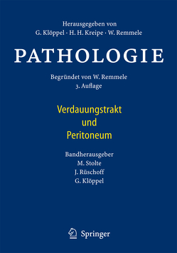 Pathologie von Klöppel,  Günter, Kreipe,  Hans H., Remmele,  Wolfgang, Rüschoff,  Josef, Stolte,  Manfred