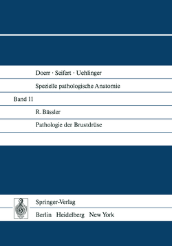 Pathologie der Brustdrüse von Bässler,  R.