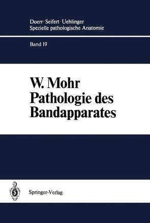 Pathologie des Bandapparates von Mohr,  W.