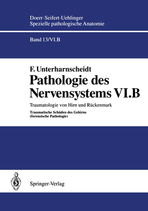 Pathologie des Nervensystems VI.B von Unterharnscheidt,  F.
