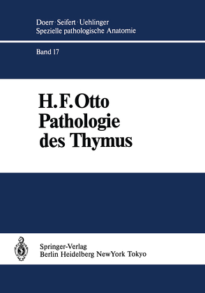 Pathologie des Thymus von Otto,  H.F.