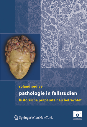 Pathologie in Fallstudien von Kolomaznik,  T., Patzak,  B., Sedivy,  Roland, Uhl,  A.