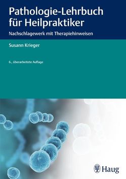 Pathologie-Lehrbuch für Heilpraktiker von Krieger,  Susann
