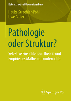 Pathologie oder Struktur? von Gellert,  Uwe, Straehler-Pohl,  Hauke