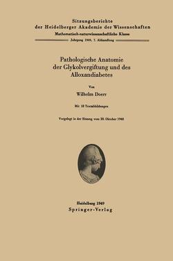 Pathologische Anatomie der Glykolvergiftung und des Alloxandiabetes von Doerr,  W.