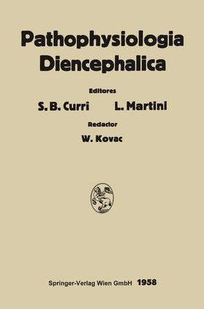 Pathophysiologia Diencephalica von Curri,  Sergio B., Kovac,  W., Martini,  Luciano