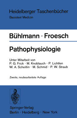 Pathophysiologie von Bühlmann,  A. A., Froesch,  E.R.