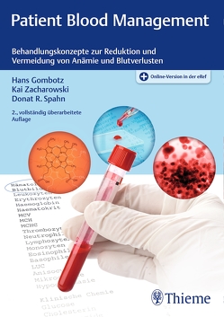 Patient Blood Management von Gombotz,  Hans, Spahn,  Donat Rudolf, Zacharowski,  Kai