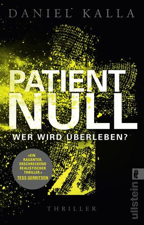 Patient Null – Wer wird überleben? von Kalla,  Daniel, Schilasky,  Sabine