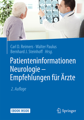 Patienteninformationen Neurologie – Empfehlungen für Ärzte von Paulus,  Walter, Reimers,  Carl D., Steinhoff,  Bernhard J