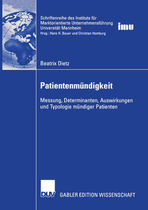 Patientenmündigkeit von Dietz,  Beatrix, Homburg,  Prof. Dr. Dr. h.c. Christian