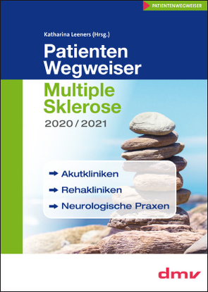 PatientenWegweiser Multiple Sklerose 2020/2021 von Dr. Leeners,  Katharina