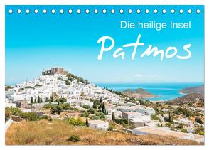 Patmos – Die heilige Insel (Tischkalender 2024 DIN A5 quer), CALVENDO Monatskalender von und Elisabeth Jastram,  Thomas