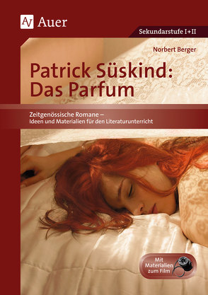 Patrick Süskind: Das Parfum von Berger,  Norbert