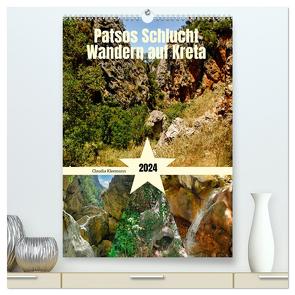 Patsos Schlucht. Wandern auf Kreta (hochwertiger Premium Wandkalender 2024 DIN A2 hoch), Kunstdruck in Hochglanz von Kleemann,  Claudia