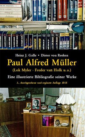 Paul Alfred Müller (Lok Myler : Freder van Holk u. a.) von Galle,  Heinz J, von Reeken,  Dieter
