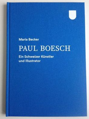 Paul Boesch von Becker,  Maria, Paul Boesch,  Stiftung