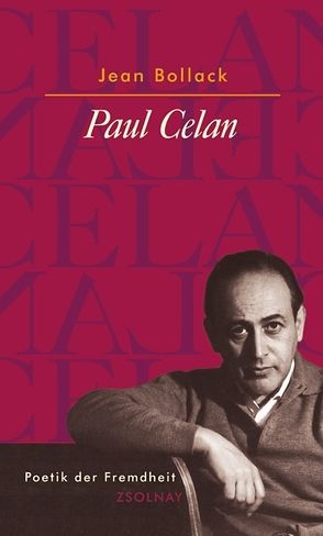 Paul Celan von Bollack,  Jean, Wögerbauer,  Werner