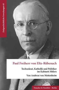 Paul Freiherr von Eltz-Rübenach. von Mettenheim,  Andreas von