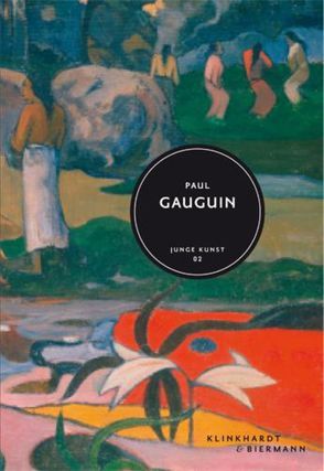 Paul Gauguin von Cahn,  Isabelle, Hollmann,  Eckhard