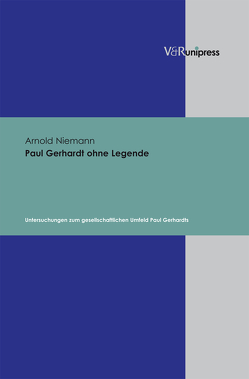 Paul Gerhardt ohne Legende
