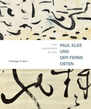 Paul Klee und der Ferne Osten von Kakinuma,  Marie, Okuda,  Osamu