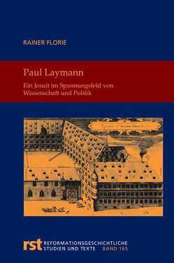 Paul Laymann von Florie,  Rainer