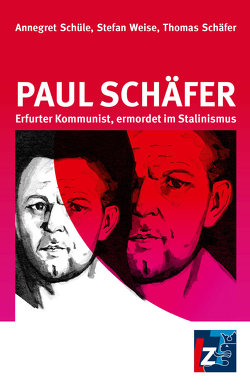 Paul Schäfer von Schaefer,  Thomas, Schüle,  Annegret, Weise,  Stefan