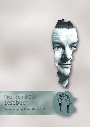 Paul-Schallück-Lesebuch von Gruhn,  Klaus, Schallück,  Paul