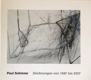 Paul Schinner – Zeichnungen von 1987 bis 2007 von Schinner,  Paul, Schneidler,  Herbert