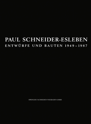 Paul Schneider-Esleben von Schneider-Esleben,  Paul
