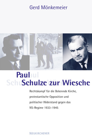 Paul Schulze zur Wiesche von Mönkemeier,  Gerd