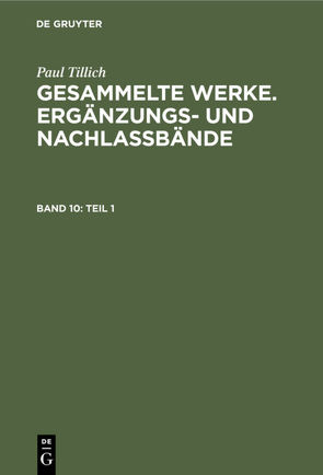 Paul Tillich: Gesammelte Werke. Ergänzungs- und Nachlaßbände. Religion,… / Teil 1 von Sturm,  Erdmann, Tillich,  Paul