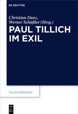 Paul Tillich im Exil von Danz,  Christian, Schüßler,  Werner