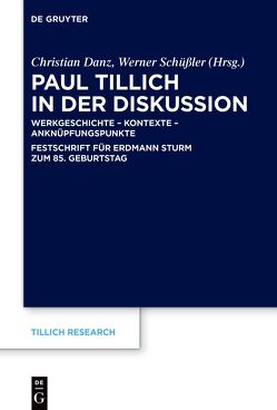 Paul Tillich in der Diskussion von Danz,  Christian, Schüßler,  Werner