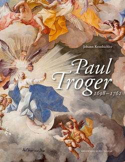 Paul Troger (1698–1762) von Kronbichler,  Johann