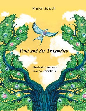 Paul und der Traumdieb von Schuch,  Marion