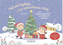 Paul und Karlotta in der Weihnachtsmann-Schule von Anders,  Lara