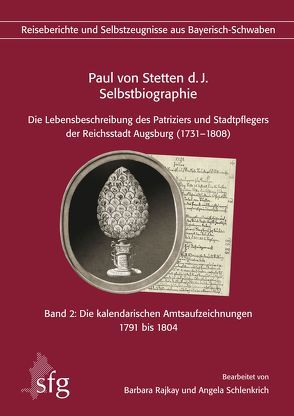 Paul von Stetten d. J. – Selbstbiographie von Gier,  Helmut, Rajkay,  Barbara, Schlenkrich,  Angela