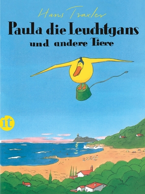 Paula, die Leuchtgans und andere Tiere von Traxler,  Hans