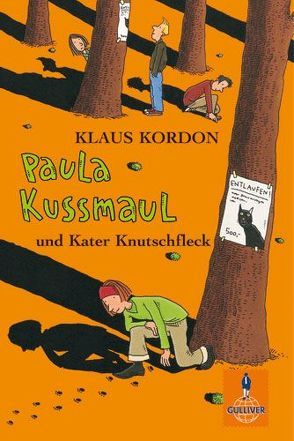 Paula Kussmaul und Kater Knutschfleck von Kordon,  Klaus, Waechter,  Philip