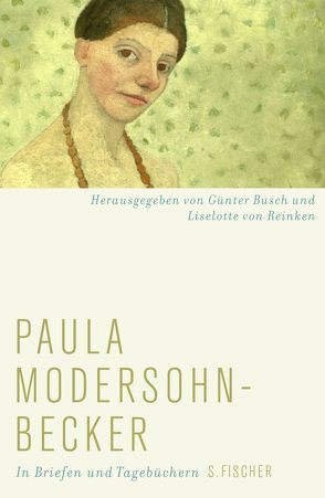 Paula Modersohn-Becker von Busch,  Günter, Modersohn-Becker,  Paula, Reinken,  Liselotte von