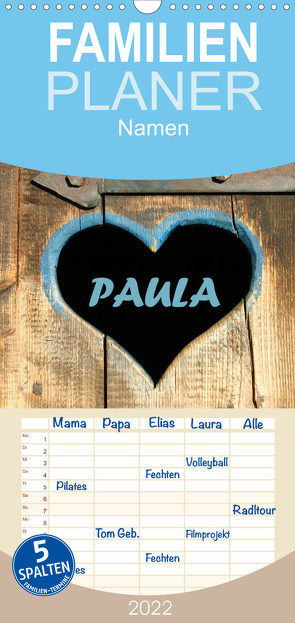 PAULA-Namenskalender – Familienplaner hoch (Wandkalender 2022 , 21 cm x 45 cm, hoch) von SchnelleWelten